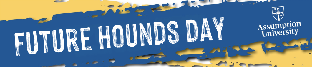 Graphic banner with a blue and yellow paint-stroke background that reads “Future Hounds Day” alongside the Assumption University logo